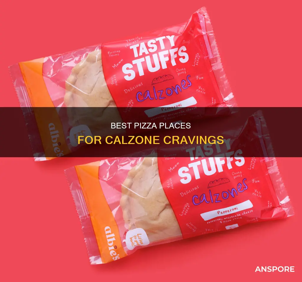 what pizza places have calzones