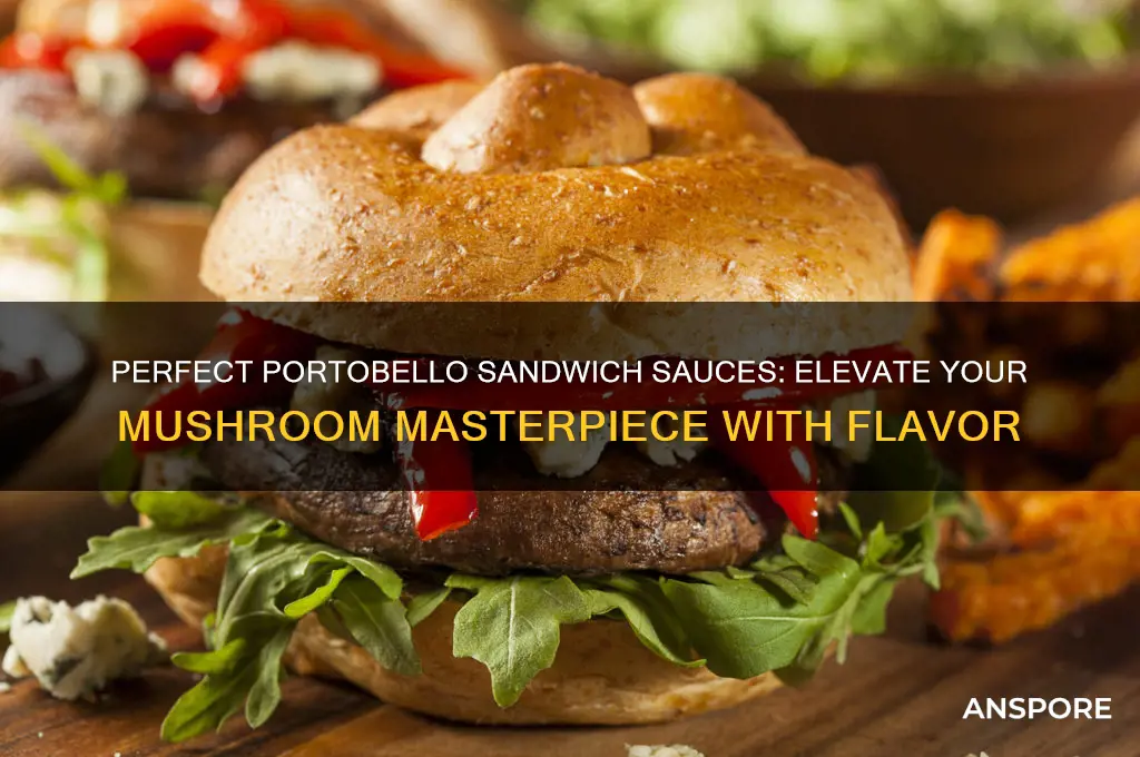 what sauce to put on portobello mushroom sandwich