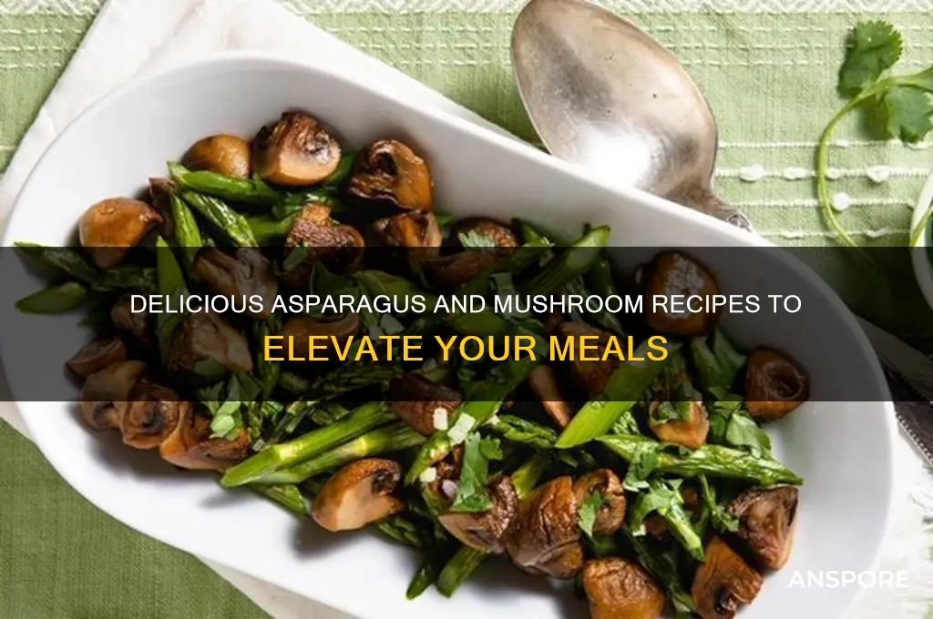 what to cook with asparagus and mushrooms