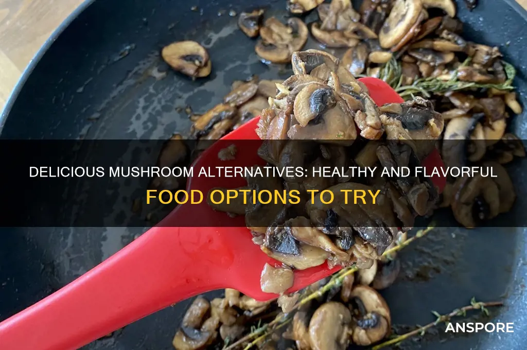 what to eat beside mushrooms
