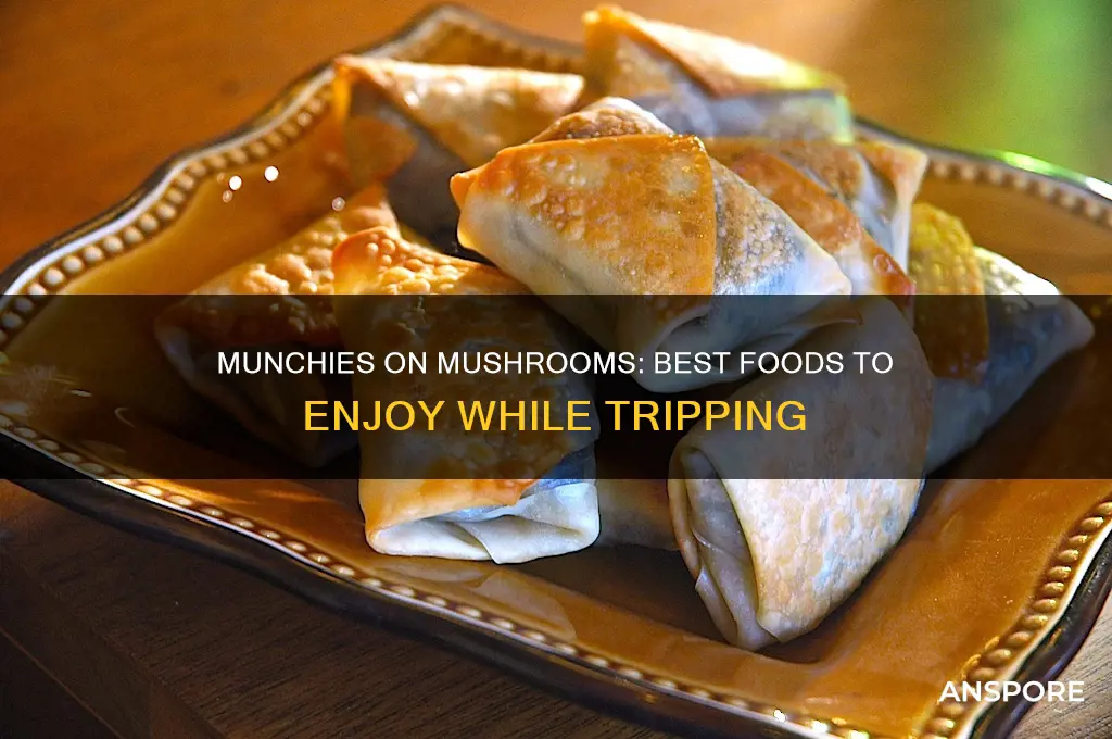 what to eat when stoned on mushrooms