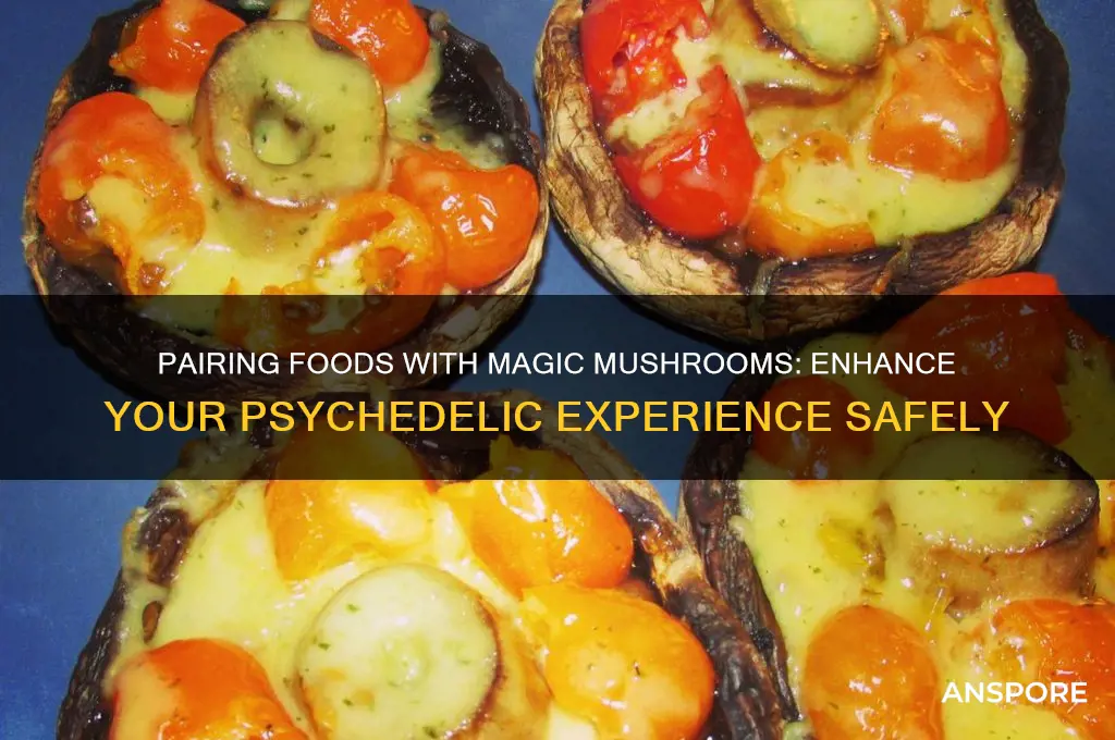 what to eat with magic mushrooms