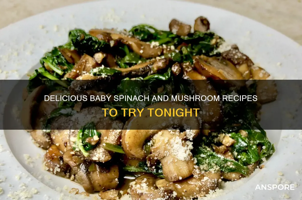 what to make with baby spinach and mushrooms