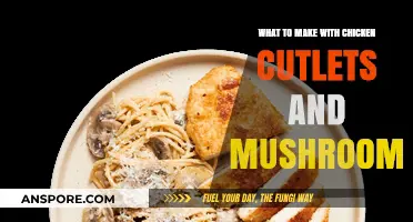 Delicious Chicken Cutlet and Mushroom Recipes to Try Tonight