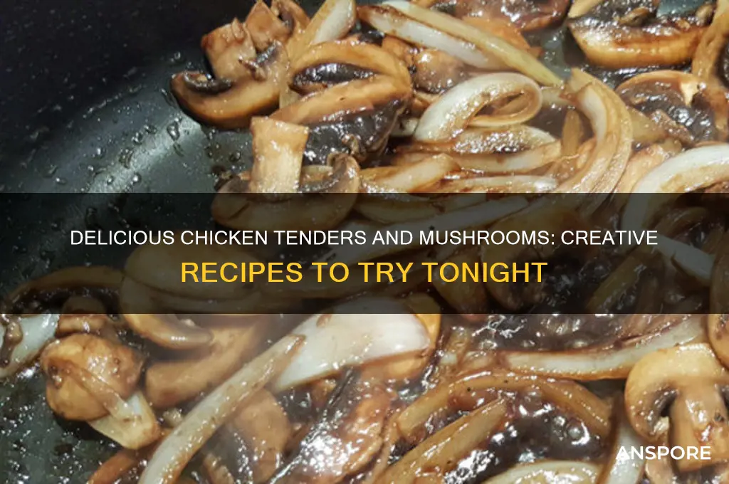 what to make with chicken tenders mushrooms