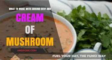 Delicious Ground Beef and Cream of Mushroom Recipes to Try Tonight