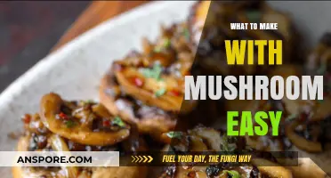 Simple Mushroom Recipes: Quick, Easy, and Delicious Meal Ideas