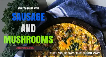 Sausage and Mushroom Magic: Delicious Recipes to Try Tonight