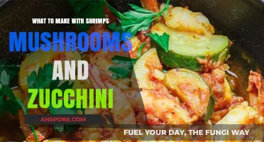 Shrimp, Mushroom, Zucchini: Delicious Recipes to Elevate Your Dinner