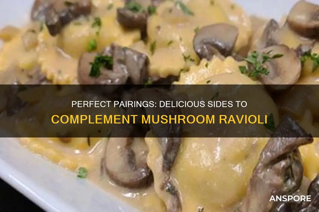 what to serve with mushroom ravioli