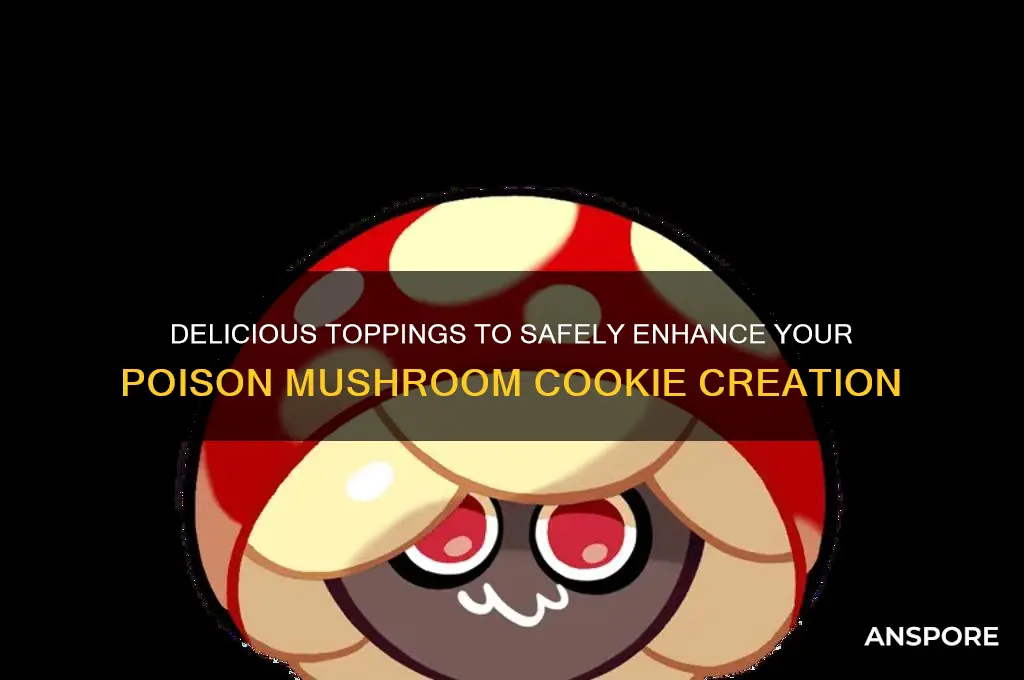 what toppings are good for poison mushroom cookie