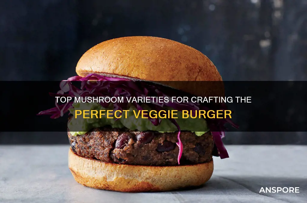 what type of mushrooms make the best veggie burger