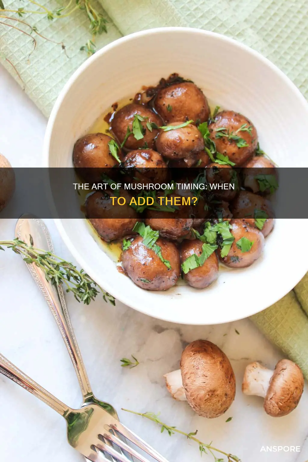 when to add mushrooms