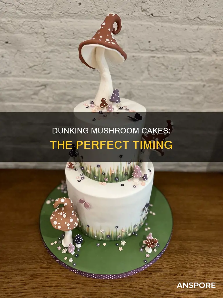when to dunk mushroom cakes
