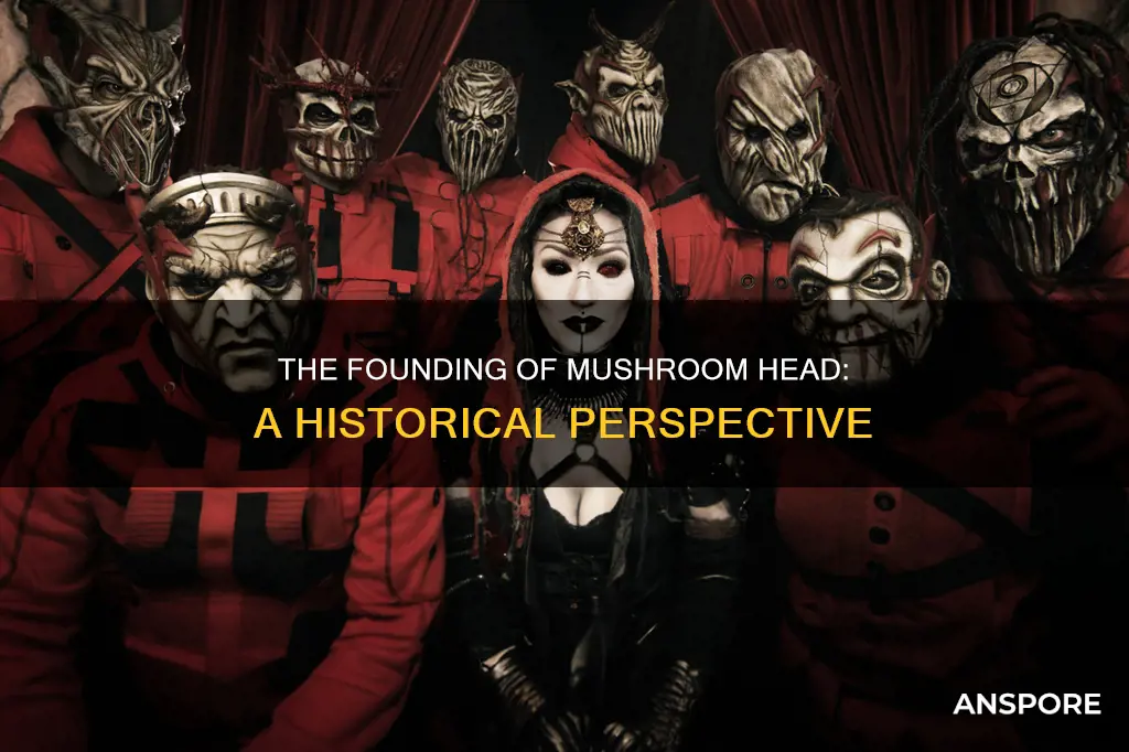 when was mushroom head-founded