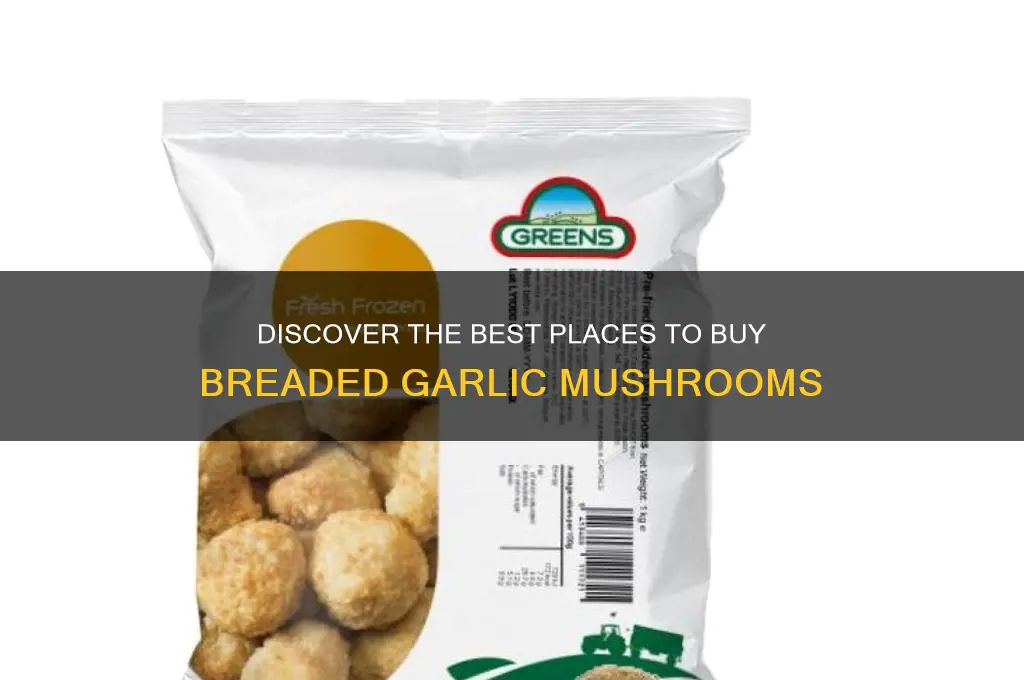 where can i buy breaded garlic mushrooms