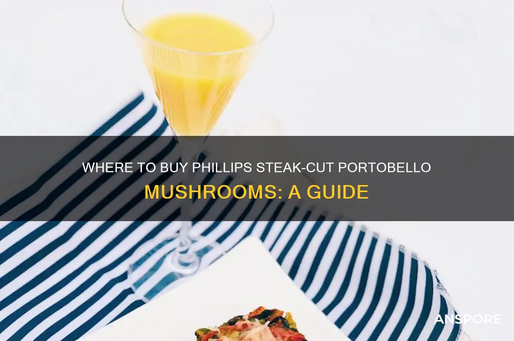 where can i buy phillips steak cut portobello mushrooms