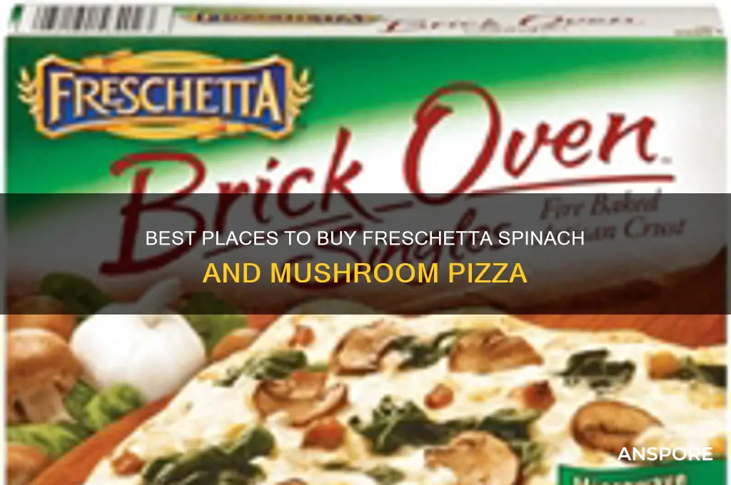 where to buy freschetta spinach and mushroom pizza
