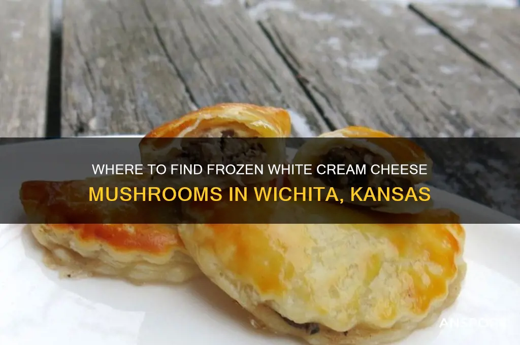 where to buy frozen white cream cheese mushrooms wichita kansas