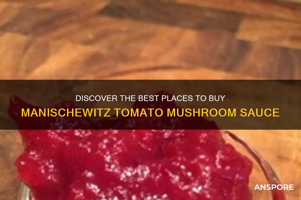 where to buy manischewitz tomato mushroom sauce