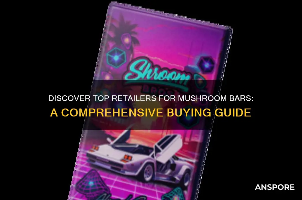 where to buy mushroom bars