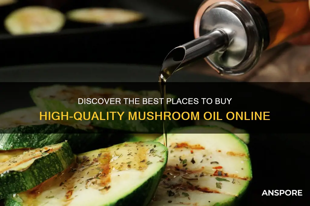 where to buy mushroom oil