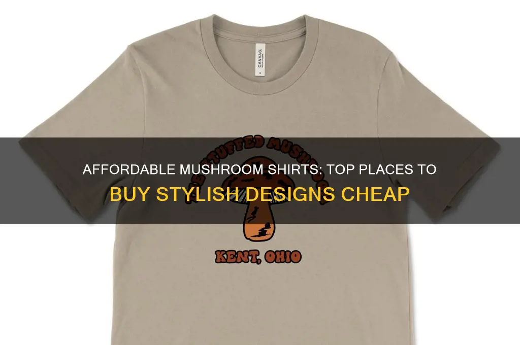 where to buy mushroom shirts cheap