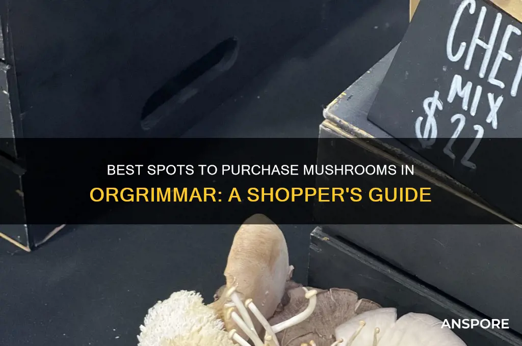 where to buy mushrooms in orgrimmar
