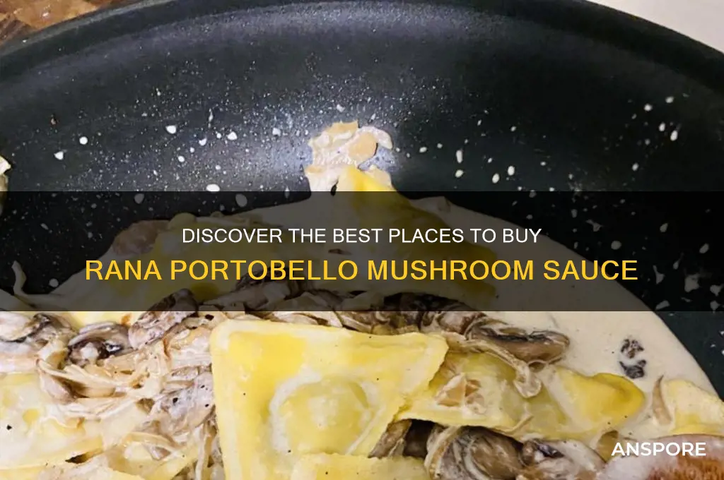 where to buy rana portobello mushroom sauce