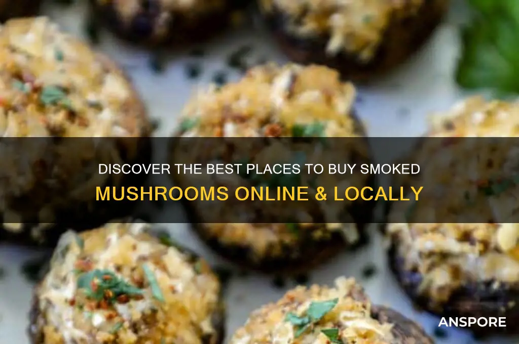 where to buy smoked mushrooms