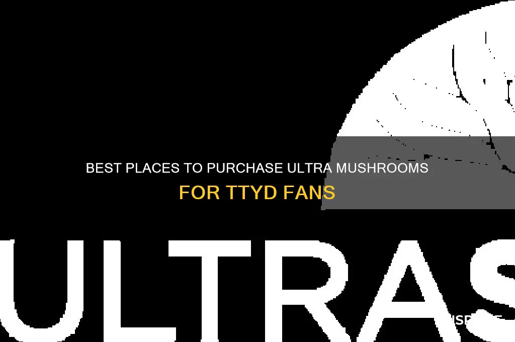 where to buy ultra mushrooms ttyd