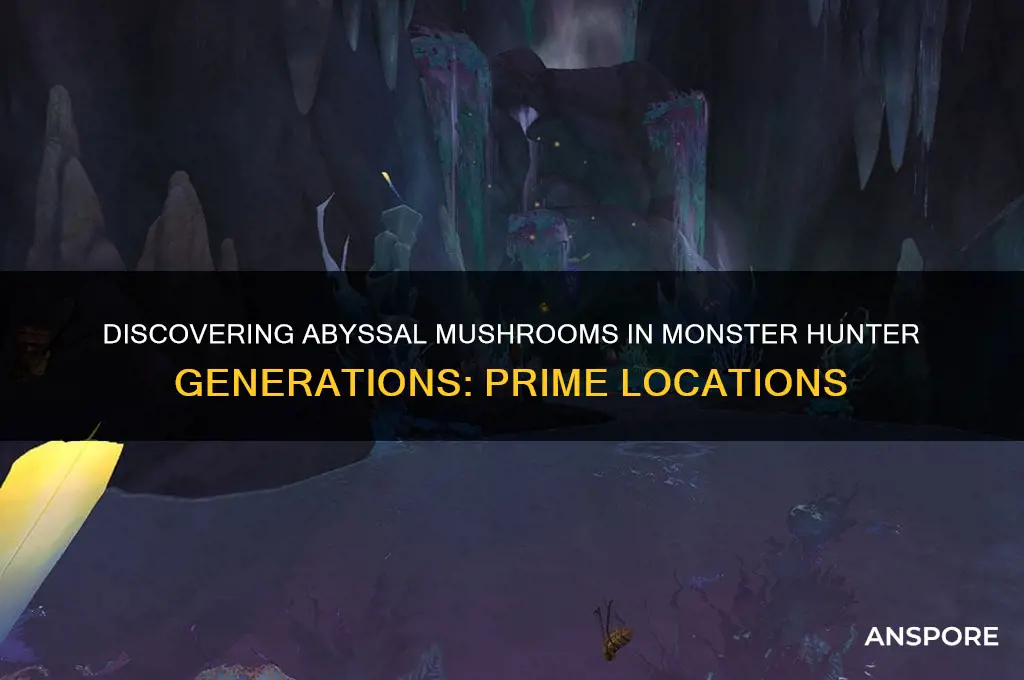 where to find abyssal mushrooms in monster hunter generations