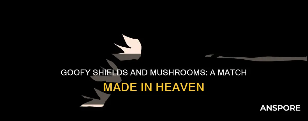 which mushrooms drop goofy shield