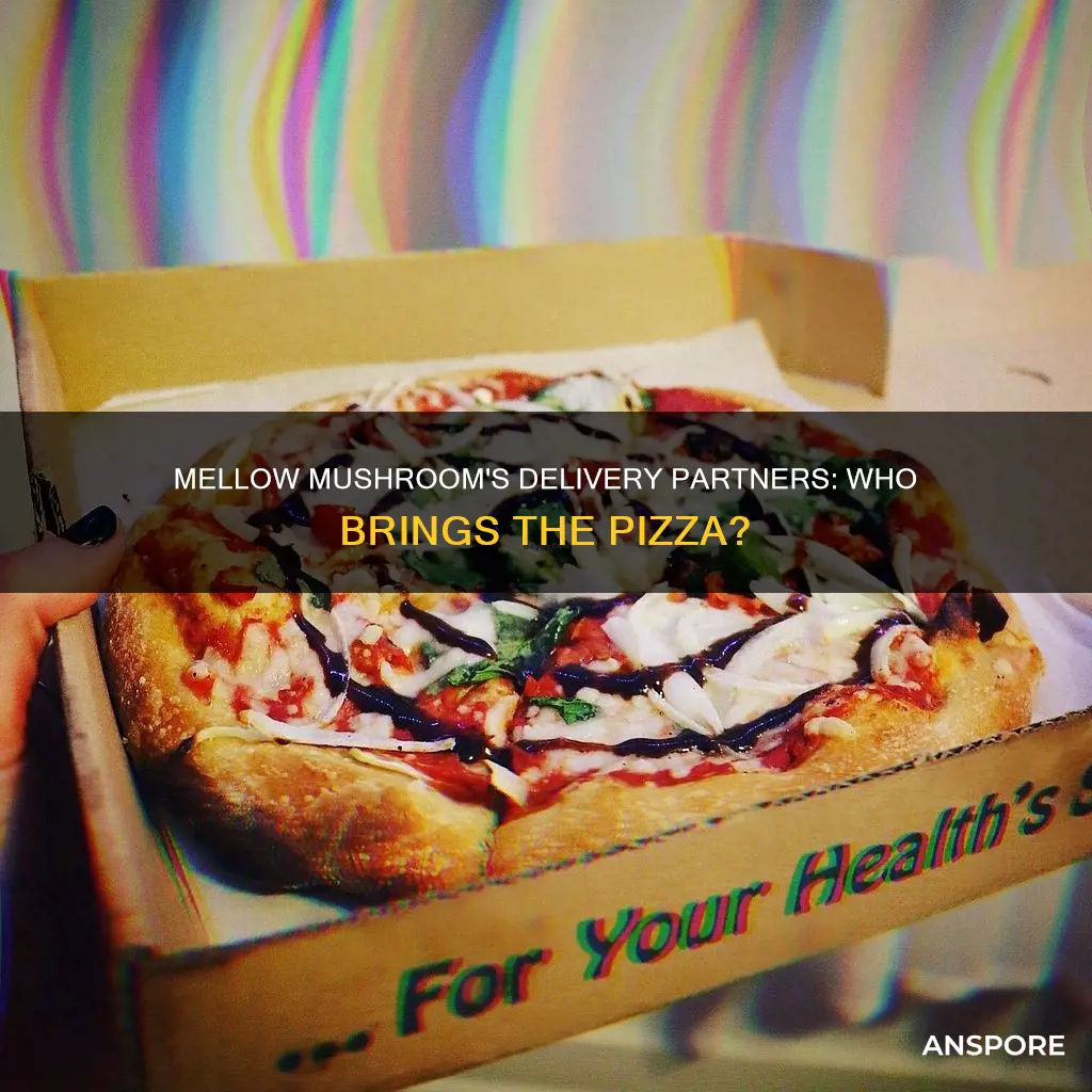 who delivers for mellow mushroom