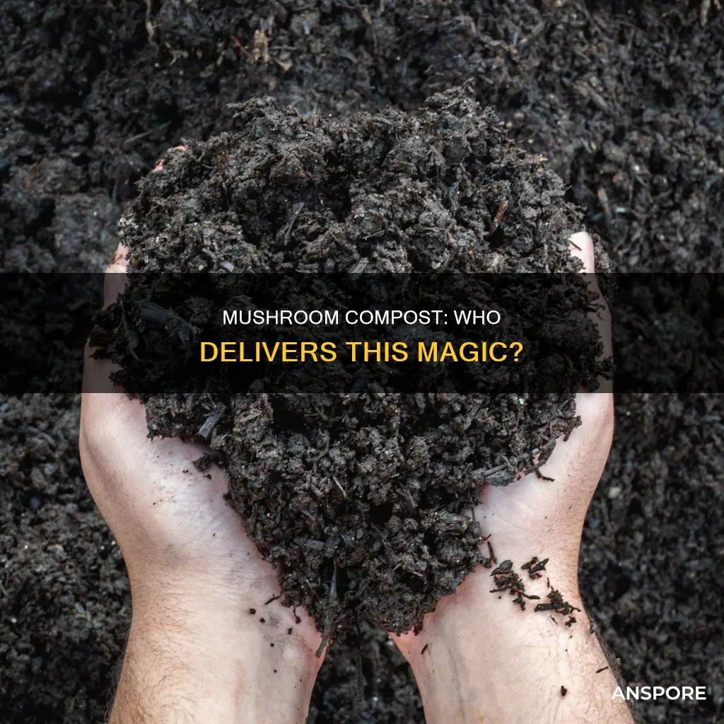 who delivers mushroom compost