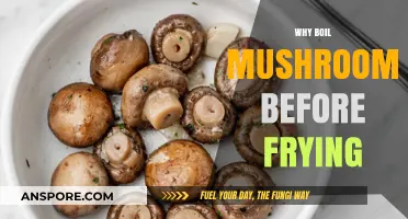 Boiling Mushrooms: A Frying Prep Essential