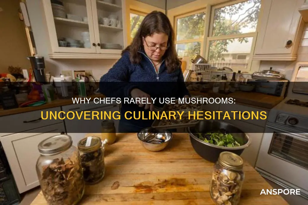 why chefs dont use more mushrooms