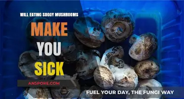 Soggy Mushrooms: Safe to Eat or a Recipe for Illness?