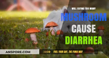 Can Overeating Mushrooms Lead to Diarrhea? Facts and Tips
